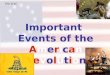 TEK 8.4C Important Events of the American Revolution