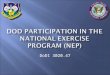 DoDI 3020.47.  Review of Para 3 of Encl 3 of DoDI 3020.47  NEP Exercise After Action Activities  Information Flow  Decision Points