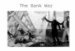 The Bank War. What did the bank do? Held federal government’s money Private Corporation – People bought stocks in the bank as an investment – Controlled