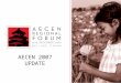 AECEN 2007 UPDATE. AECEN – Established in 2005 in Manila Mission – To promote improved compliance with environmental policies, laws and regulations through
