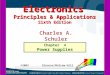 1Electronics Principles & Applications Sixth Edition Chapter 4 Power Supplies ©2003 Glencoe/McGraw-Hill Charles A. Schuler