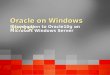 Oracle on Windows Server Introduction to Oracle10g on Microsoft Windows Server