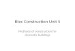 Btec Construction Unit 5 Methods of construction for domestic buildings