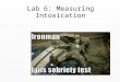 Lab 6: Measuring Intoxication UW Biology of Addiction