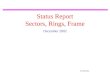 M. Gilchriese Status Report Sectors, Rings, Frame December 2002