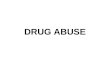 DRUG ABUSE. History Drugs have been used in religious and healing ceremonies in ancient cultures Cocaine was in Coca Cola until 1927 Coca leaves were