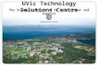 UVic Technology Solutions Centre The Standardization of PC Acquisition and Support
