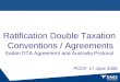 Ratification Double Taxation Conventions / Agreements Sudan DTA Agreement and Australia Protocol PCOF: 17 June 2008