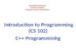 Alexandria University Faculty of Science Computer Science Department Introduction to Programming (CS 102) C++ Programminhg