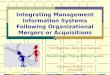 Integrating Management Information Systems Following Organizational Mergers or Acquisitions Fred Niederman, Saint Louis University Elizabeth Baker, Virginia