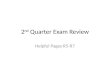 2 nd Quarter Exam Review Helpful Pages R5-R7. Topics Covered Geography-pages 2-3 Reconstruction-pages 5-25 Moving West-pages 27-47 Immigration- pages
