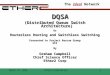 September 16, 2015Ether2 Corporation1 DQSA DQSA (Distributed Queue Switch Architecture) Or Routerless Routing and Switchless Switching Presented to Project