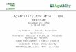 AgrAbility NTW McGill QOL Webinar November 28, 2012 9-10 AM (MT) By Robert J. Fetsch, Extension Specialist, Professor Emeritus & Director, Colorado AgrAbility