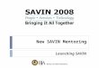 New SAVIN Mentoring Launching SAVIN. Victim Automated Notification Statutes  Missouri RSMo, 650.310  The office for victims of crime shall assess and