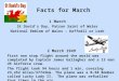 Facts for March 1 March St David’s Day, Patron Saint of Wales National Emblem of Wales – Daffodil or Leek 2 March 1949 First non stop flight around the