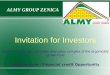 ALMY GROUP ZENICA Invitation for Investors Project: Production, purchase and sales complex of the organically grown food Joint Venture / Financial credit