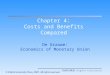 Chapter 4: Costs and Benefits Compared De Grauwe: Economics of Monetary Union