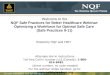 1 Welcome to the NQF Safe Practices for Better Healthcare Webinar: Optimizing a Workforce for Optimal Safe Care (Safe Practices 9-11) Hosted by NQF and