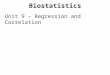 Biostatistics Unit 9 – Regression and Correlation