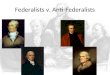 Federalists v. Anti-Federalists. Federalist Papers…Underpinnings of the Constitution (Madison, Hamilton, Jay) A.o.C. too weak/inefficient…impossible to