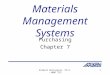 Kimball Bullington, Ph.D. - MGMT 375 1 Materials Management Systems Purchasing Chapter 7