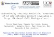 Transforming tertiary education: overview of an AKO Aotearoa project involving a large 100-level Cell Biology class. Rosie Bradshaw, Maggie Hartnett, Gemma