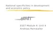 National specificities in development and economic policy ESST Module 4: Unit 4 Andreas Reinstaller