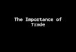 The Importance of Trade. Merchant 1. One whose occupation is the wholesale purchase and retail sale of goods for profit. 2. One who runs a retail business;