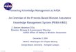Http://pbma.hq.nasa.gov JS Newman 1 Pioneering Knowledge Management at NASA An Overview of the Process Based Mission Assurance Knowledge Management System