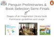 Penguin Preliminaries & Book Selection Semi-Finals Stages of an Imagination Library book Permission guidelines and usage