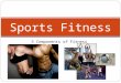 Sports Fitness 5 Components of Fitness. Session 5 Objectives SOLs: 11/12.1, 11/12.2, 11/12.3, 11/12.4, 11/12.5 Objectives: To establish and set fitness