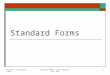 9/15/09 - L6 Standard FormsCopyright 2009 - Joanne DeGroat, ECE, OSU1 Standard Forms