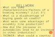 BELLWORK 1. What are some characteristics/factors of a booming economy? (List 3!) 2. What is a disadvantage of buying goods on credit? 3. What were some