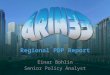 Regional PDP Report Einar Bohlin Senior Policy Analyst