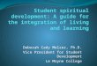 Deborah Cady Melzer, Ph.D. Vice President for Student Development Le Moyne College