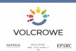 @VOLCROWE . Develop new models of motivations for volunteering in the context of non-commercial crowdsourcing projects. Evaluate a range