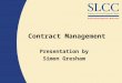 Contract Management Presentation by Simon Gresham