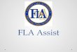 FLA Assist. What is the ASSIST program? ASSIST is an inter-generational service program designed to match willing, caring, and compassionate Forest Lake
