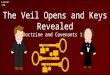 Lesson 118 The Veil Opens and Keys Revealed Doctrine and Covenants 110 MOSES ELIAS ELIJAH