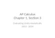 AP Calculus Chapter 1, Section 3 Evaluating Limits Analytically 2013 - 2014