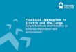 Practical Approaches to Stretch and Challenge Simple Methods and Activities to Enhance Motivation and Achievement