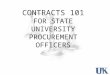 CONTRACTS 101 FOR STATE UNIVERSITY PROCUREMENT OFFICERS