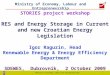 Ministry of Economy, Labour and Entrepreneurship STORIES project workshop RES and Energy Storage in Current and new Croatian Energy Legislation Igor Raguzin,