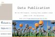 Data Publication 101 for PhD students, starting their academic career [2014] CC-BY: 3TU.Datacentre more info @