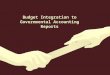Budget Integration to Governmental Accounting Reports
