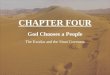 God Chooses a People The Exodus and the Sinai Covenant CHAPTER FOUR