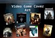 Video Game Cover Art. MOST OF US LIKE VIDEO GAMES! Video game covers are an important part of the gaming experience for several reasons. Let’s take a