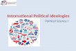 International Political Ideologies Political Science I