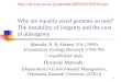 1 Why are equally-sized gametes so rare? The instability of isogamy and the cost of anisogamy Matsuda, H. & Abrams, P.A. (1999) Evolutionary Ecology Research
