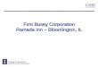 First Busey Corporation Ramada Inn – Bloomington, IL